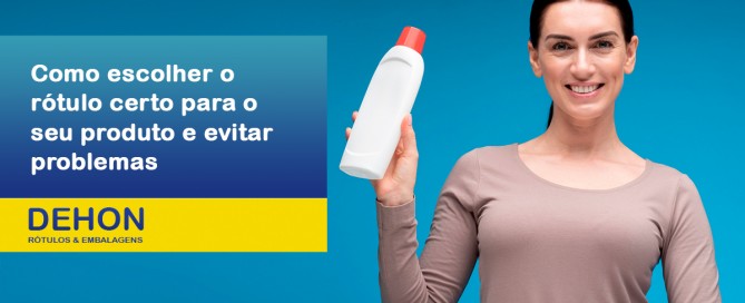 Como escolher o rótulo certo para o seu produto e evitar problemas
